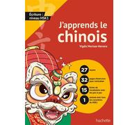 J'apprends le chinois ! Ecriture : niveau HSK 1 - Vigdis Herrera - Hachette Pratique - broché - Méthode de langue