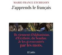 J'apprends le français Marie France Etchegoin (Auteur)