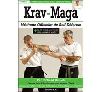 J'apprends le krav-maga : méthode officielle de self-défense Volume 2 : programme officiel de la ceinture verte - Richard Douieb - Europeenne De Magazine - broché - Livre