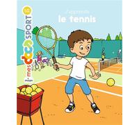 J'apprends le tennis - Jérémy Rouche - Milan Eds - cartonné - Document jeunesse dès 6 ans