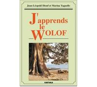 J'apprends le wolof (livre + CD audio) Livre avec CD audio - Jean-Léopold Diouf - Karthala - Livre CD - Méthode de langue CD
