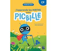 J'apprends les maths avec Picbille CP - Fichier de l'élève en 1 volume - Programmes 2025