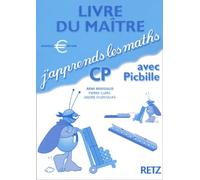 J'Apprends Les Maths Avec Picbille Cp. Livre Du Maitre