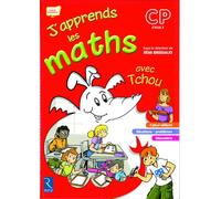 J'apprends les maths avec Tchou CP: EDITION 2009 - Fichier de l'élève