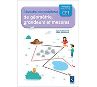 J'apprends les maths CE1 - Cahier Résoudre des problèmes de géométrie, grandeurs et mesures