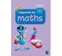 J'apprends les maths CE1 - Livre de l'élève - Programme 2016