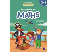 J'apprends les maths CM2 - Cahier d'activités (programmes 2025)