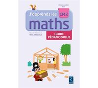 J'apprends les maths CM2 guide pédagogique Guide pédagogique - Pierre Clerc - Retz Eds - broché - Scolaire / Universitaire