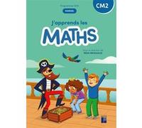 J'apprends les maths CM2 Manuel de l'élève + cahier d'activités - Programmes 2025 Rémi Brissiaud (Directeur éditorial), Pierre Clerc (Auteur), François Lelièvre (Auteur), André Ouzoulias (Auteur), Luc