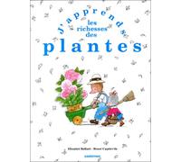 J'apprends les richesses des plantes