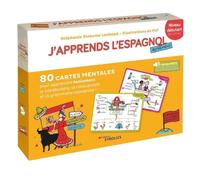 J'apprends l'espagnol autrement - Niveau débutant: 80 cartes mentales pour apprendre facilement la grammaire,la conjugaison et le vocabulaire espagnols ! + 1 livret explicatif