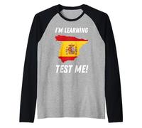 J'apprends l'espagnol ! Étudiant en espagn Manche Raglan