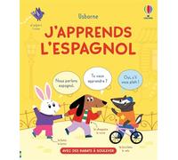 J'apprends l'espagnol - J'apprends les langues - Dès 4 ans - Isa Pirracas - Usborne - cartonné - Méthode de langue