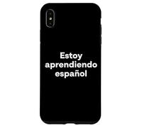 « J'apprends l'espagnol ». Mot Espagnol Coque pour iPhone XS Max