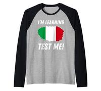 J'apprends l'italien! Étudiant en Langue Italienne drôle Manche Raglan