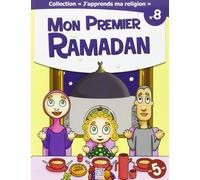 J'apprends ma religion n°8 Mon premier ramadan