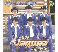 Jaquez Del Norte Los - Valemos Lo Mismo