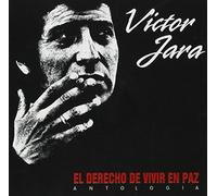 Jara,Victor - Antologia: El Derecho de Vivir en Paz
