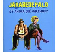 Jarabedepalo - ¿Y Ahora Qué Hacemos?