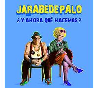 Jarabedepalo - Y Ahora Que Hacemos [Import]