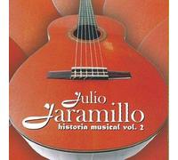 Jaramillo, Julio - Historia Musical 2