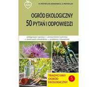 Jardin biologique traditionnel 50 questions et réponses.