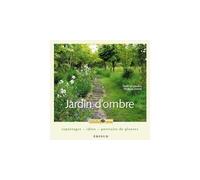 Jardin d ombre - Philippe Ferret - Edisud - broché - Guide