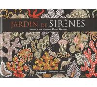 JARDIN DE SIRENES, AUTOUR D'UNE oeUVRE DE DOM ROBERT GUERIN GASC S (Auteur)