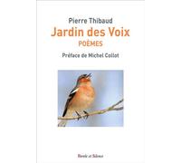 Jardin de voix Poèmes - Pierre Thibaud - Parole Et Silence Eds - broché - Poésie