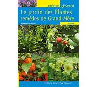Jardin des Plantes remèdes de Grand-Mère (le) - MEMO