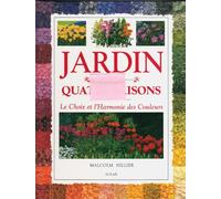 Jardin des quatre saisons : Le choix et l'harmonie des couleurs