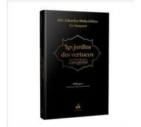 Jardin des vertueux - ryad sal MUHYIDDINE ANNAWAWI (Auteur), Hassan Boutaleb (Traduction)