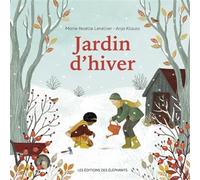 Jardin d'hiver - Marie-Noelle Letellier - Des Elephants - cartonné - Album jeunesse