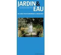 Jardin & eau Collectif (Auteur), Bruno Marmiroli (Editeur du volume)