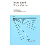 JARDIN INFINI : UNE ANTHOLOGIE