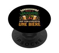 Jardin Jardinier Jardine Et Bière Drôle Idée Jardinage PopSockets PopGrip Adhésif