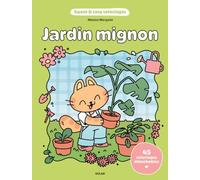 Jardin mignon - Sweet & cosy coloriages - Manon Mergnat - 45 coloriages apaisants et créatifs - cosy colo