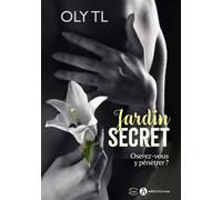 Jardin secret - Oly Tl - Addictives Eds - broché - Roman