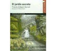 Jardín Secreto - Hodgson Burnett, Frances , Martín, Rebeca, (adapt.) , Moore, Inga, (il.) Hodgson Burnett, Frances , Martín, Rebeca, Adapt , Moore, Inga, Il (Auteur)