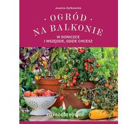 Jardin sur le balcon dans un pot et où vous voulez (Buch auf Polnisch)