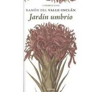 Jardín Umbrío - [Livre en VO] Del Valle - Inclán, Ramón (Auteur)