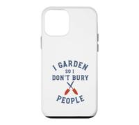 Jardinage Amusant : Je Jardine pour ne Pas enterrer Les Gens Coque pour iPhone 12 Mini