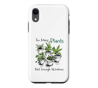 Jardinage Amusant Trop de Plantes Pas Assez de fenêtres Coque pour iPhone XR