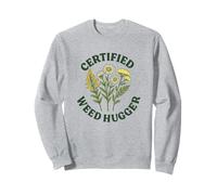 Jardinage de plantes indigènes drôle certifié Weed Hugger Sweatshirt