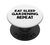 Jardinage drôle - Mangez dormez Répéter Le Jardinage PopSockets PopGrip Adhésif