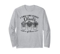 Jardinage, Femmes, Hommes, I Think I Have Enough Plants, drôle Manche Longue