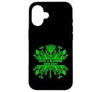 Jardinage Passez Une Bonne journée Fleurie ! Design pour Les jardiniers Coque pour iPhone 16