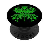 Jardinage Passez Une Bonne journée Fleurie ! Design pour Les jardiniers PopSockets PopGrip Adhésif