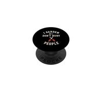 Jardinage Sarcastique I Garden So I Don't Bury People PopSockets PopGrip Adhésif