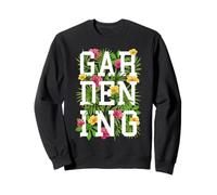 Jardinage Typographie Jardinier Floral Printemps Jardin Fleurs Sweatshirt